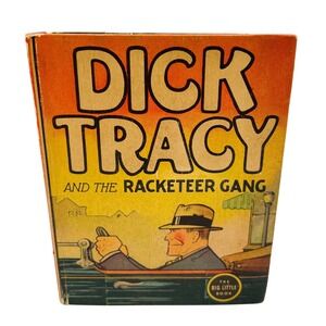 Dick Tracy Racketeer Gang 1936 Big Little Book 1st Edition Whitman Chester Gould